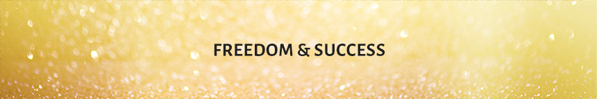 Freedom & Success